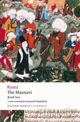 The Masnavi, Book Two Mewlana Jalal Al-Din Rumi