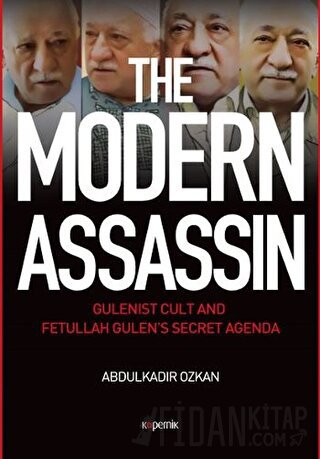 The Modern Assassin Abdülkadir Özkan
