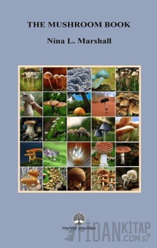 The Mushroom Book Nina L. Marshall