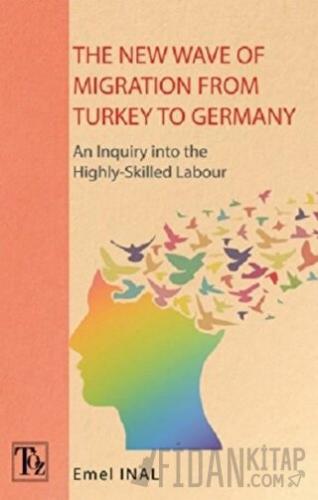 The New Wave of Mıgratıon From Turkey to Germany