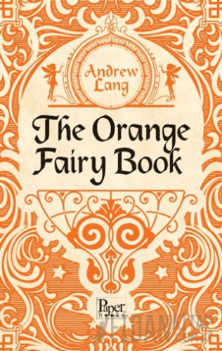 The Orange Fairy Book Andrew Lang