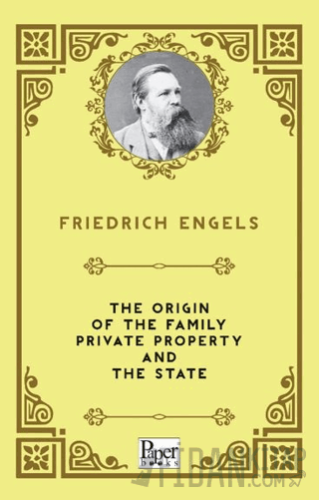The Origin of the Family Private Property and The State Friedrich Enge