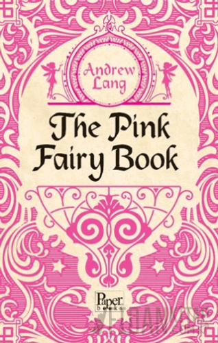 The Pink Fairy Book Andrew Lang