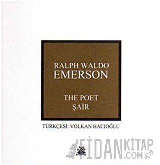 The Poet - Şair Ralph Waldo Emerson