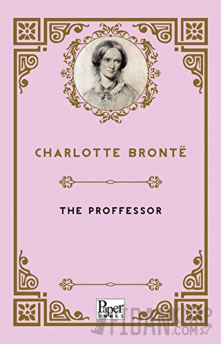 The Proffessor Charlotte Bronte