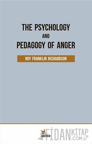 The Psychology and Pedagogy Of Anger