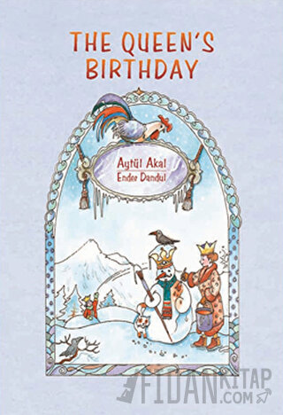 The Queen’s Birthday Aytül Akal
