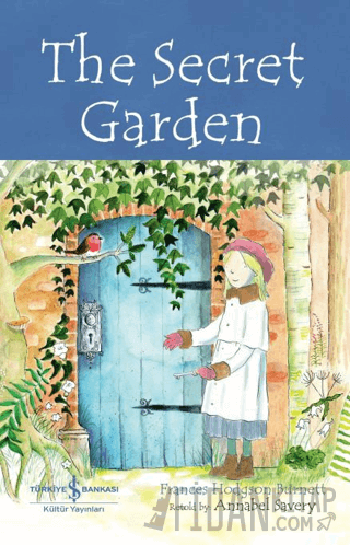 The Secret Garden - Children’s Classic Frances Hodgson Burnett