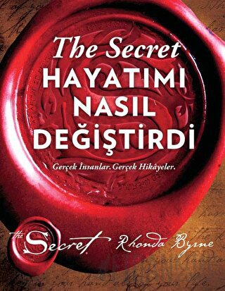 The Secret - Hayatımı Nasıl Değiştirdi (Ciltli)