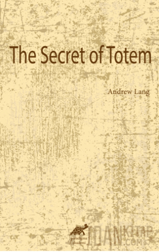 The Secret of Totem Andrew Lang