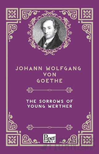 The Sorrows of Young Werther Johann Wolfgang von Goethe