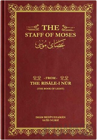 The Staff of Moses (Asa-yı Musa) (Ciltli)