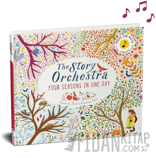The Story Orchestra: Four Seasons in One Day (Ciltli)
