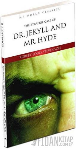 The Strange Case Of Dr Jekyll And Mr Hyde - İngilizce Roman Robert Lou