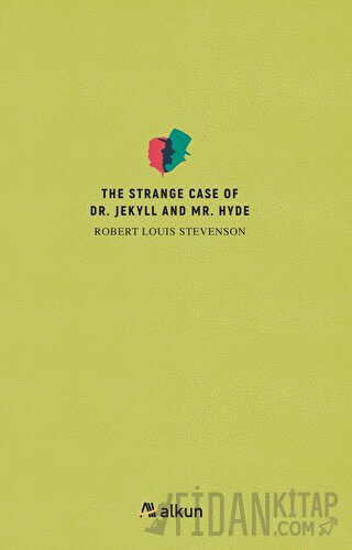 The Strange Case Of Dr. Jekyll And Mr. Hyde Robert Louis Stevenson