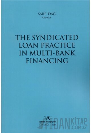The Syndicated Loan Practice in Multi-Bank Financing