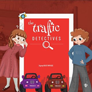 The Traffic Detectives Zeynep Bulut Akyıldız