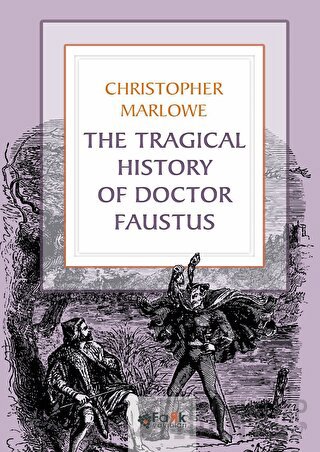 The Tragical History Of Doctor Faustus Christopher Marlowe