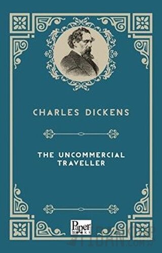 The Uncommercial Traveller