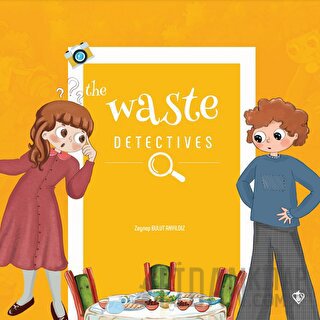 The Waste Detectives Zeynep Bulut Akyıldız