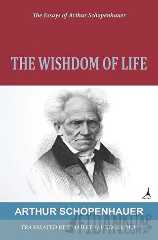 The Wisdom Of Life Arthur Schopenhauer