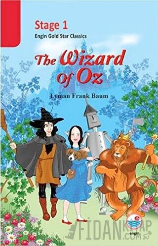 The Wizard of Oz - Stage 1 Lyman Frank Baum