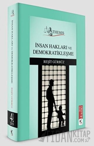 Themis - İnsan Hakları ve Demokratikleşme Reşit Gürbüz