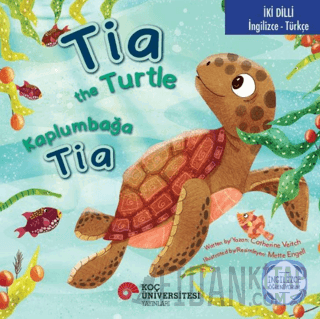 Tia the Turtle / Kaplumbağa Tia