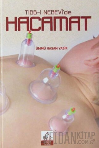 Tıbb-ı Nebevi'de Hacamat (Ciltli)