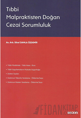 Tıbbi Malpraktisten Doğan Cezai Sorumluluk