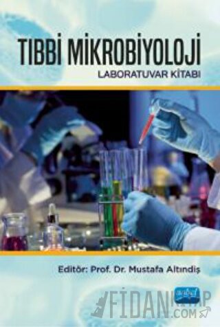 Tıbbi Mikrobiyoloji Laboratuvar Kitabı