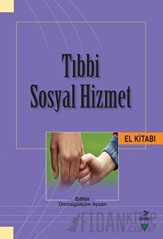 Tıbbi Sosyal Hizmet El Kitabı