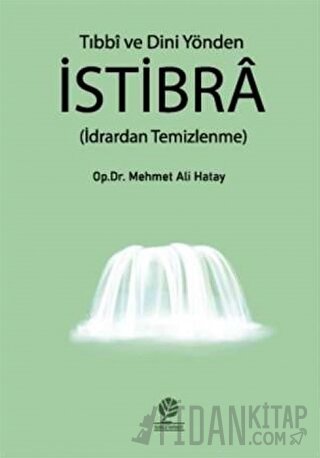 Tıbbi ve Dini Yönden İstibra