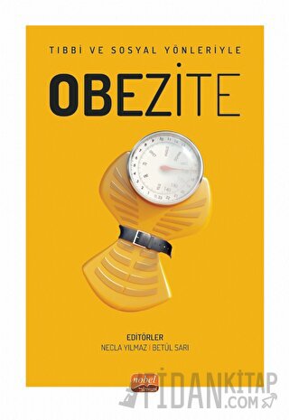 Tıbbi Ve Sosyal Yönleriyle Obezite
