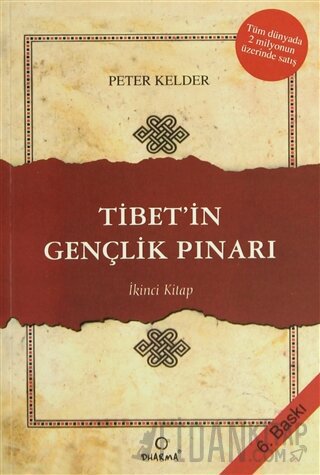 Tibet’in Gençlik Pınarı 2. Kitap Peter Kelder