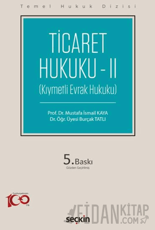 Ticaret Hukuku – II