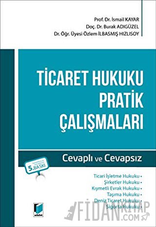 Ticaret Hukuku Pratik Çalışmaları Burak Adıgüzel