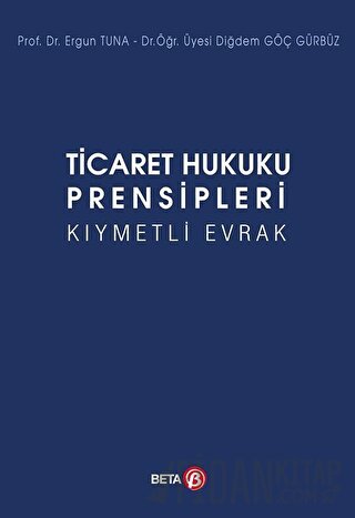 Ticaret Hukuku Prensipleri Kıymetli Evrak Diğdem Göç Gürbüz