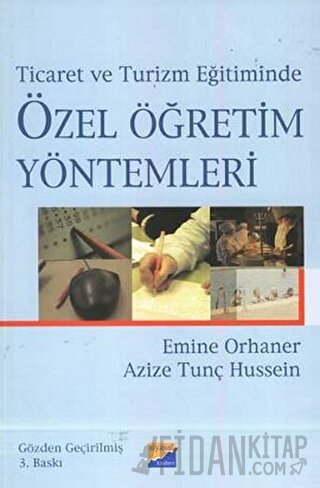 Ticaret ve Turizm Eğitiminde Özel Öğretim Yöntemleri