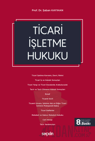 Ticari İşletme Hukuku Şaban Kayıhan