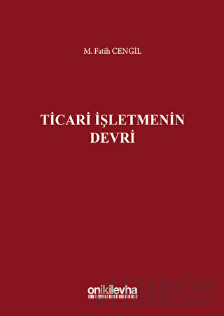 Ticari İşletmenin Devri (Ciltli)