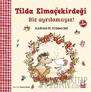 Tilda Elmaçekirdeği - Biz Ayrılamayız!