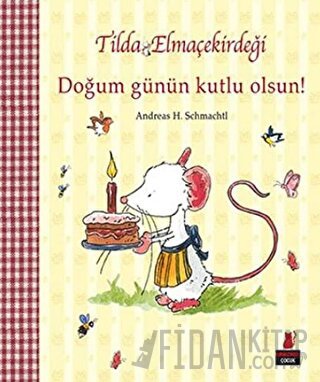 Tilda Elmaçekirdeği - Doğum Günün Kutlu Olsun!