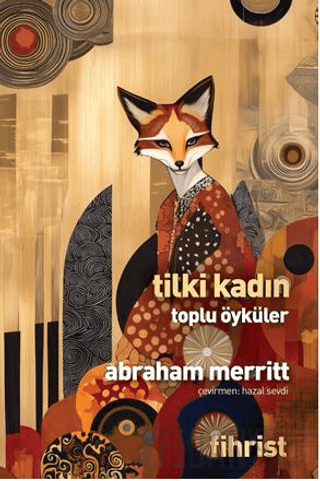 Tilki Kadın Toplu Öyküler Abraham Merritt