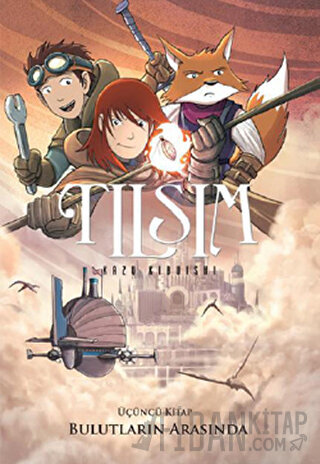 Tılsım 3. Kitap - Bulutların Arasında