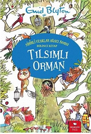Tılsımlı Orman - Sihirli Uzaklar Ağacı Serisi