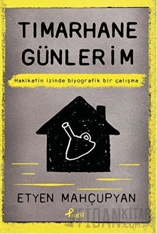 Tımarhane Günlerim