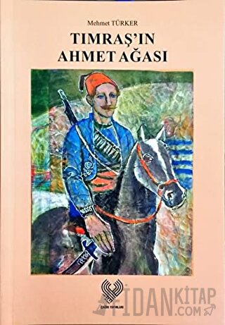 Tımraş'ın Ahmet Ağası