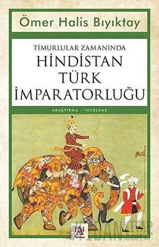 Timurlular Zamanında Hindistan Türk İmparatorluğu