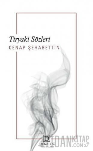 Tiryaki Sözleri